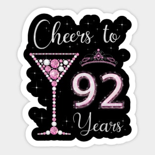 Cheers to 92 Years Old 92nd Birthday Women Queen Bday Sticker